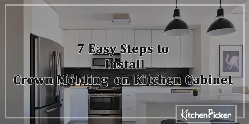 Easy Steps on How to Install Kitchen Cabinet Crown Molding to the Ceiling