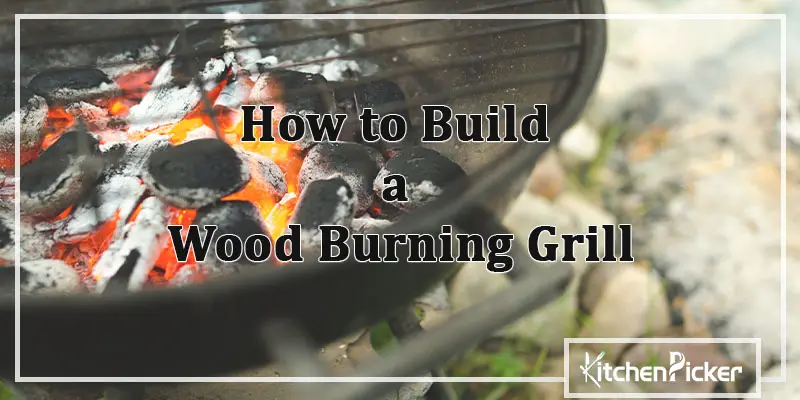 How to Build a Wood Burning Grill