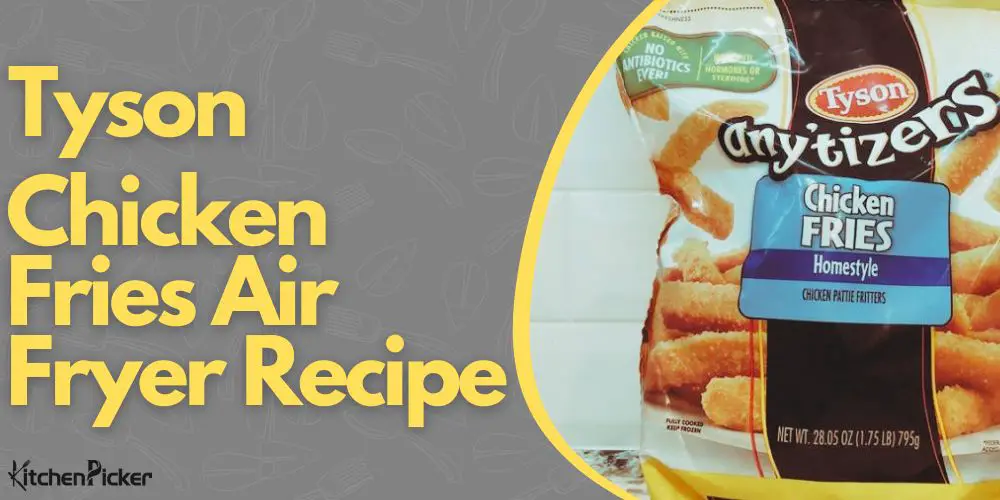 Tyson Chicken Fries Air Fryer Recipe